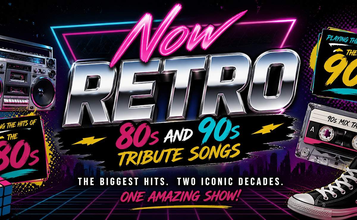 Now Retro! 80's & 90's Tribute