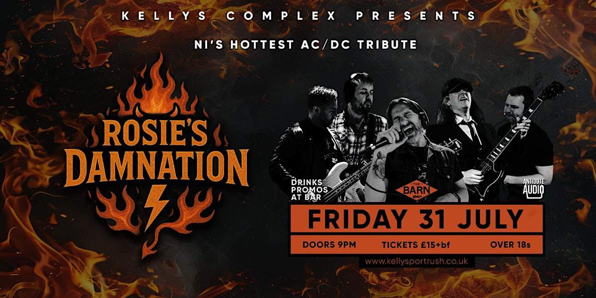 Rosies Damnation - NI's Newest AC/DC Tribute Band - Back at The Barn Kellys