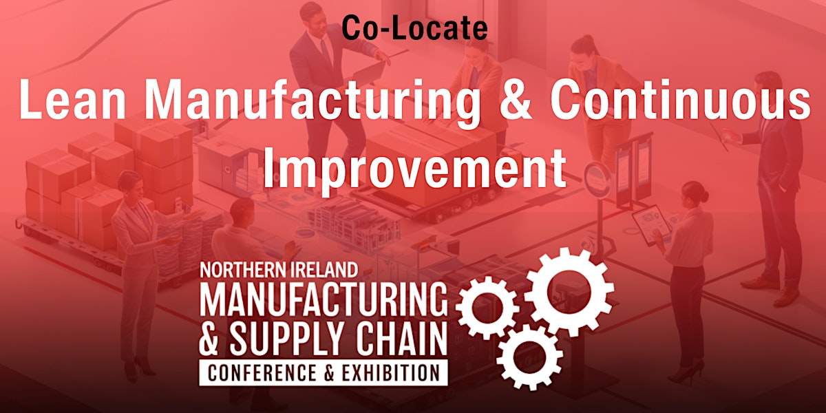 Lean Manufacturing & Continuous Improvement @ #NIMSC2026