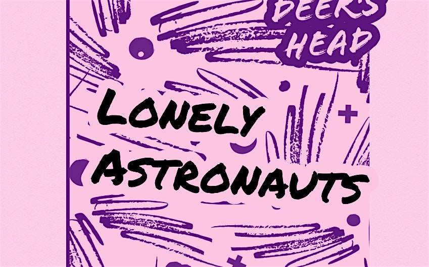 Lonely Astronauts & Guests @ The Deer's Head