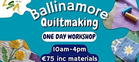 Quiltmaking Workshop, Sat 17th Oct 2026, 10am-4pm
