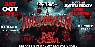 The Fright Crawl | Belfast Halloween Day Bar Crawl 2026 | Sat, Oct 31